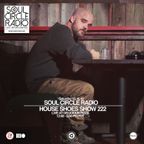 House Shoes Show 222