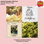 American Tarragon Radio Hour ep. 27 (Guest Mix: 10000 year old dog)