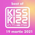 Best of Kiss Kiss in the Mix - 19 martie 2021