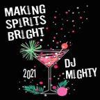 Making Spirits Bright 2021