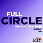 Full Circle on JazzFM: 27 November 2022