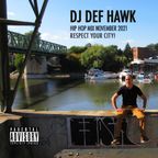 DJ DEF HAWK November Hip Hop Mix - Respect your city