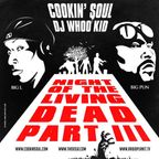 Cookin Soul & DJ Whoo Kid - Night Of The Living Dead Pt 3: Big L & Big Pun (Blends)