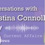 Conversations With Christina Connolly 10th December 2022