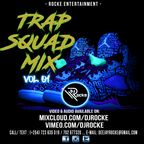 DJ ROCKE - TRAP SQUAD MIX VOL.01 (0723635019) SEPT