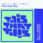 2023-10-01 This That This | LWSTD-FM