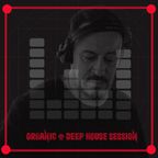 Organic & deep house session by (FedeR)