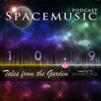 Spacemusic 10.9 Tales from the Garden