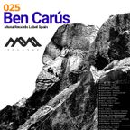 Ben Carus@Mona Records Podcast 025  20-09-20