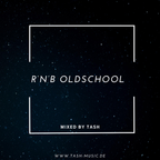 RnB Oldschool mixed by Tash