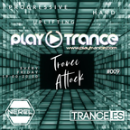 Trance Attack - #009 - Play Trance Radio