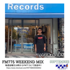 FM775 WEEKEND MIX  (DJ わかめ a.k.a 導き) 2023