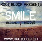“SMILE“ Reggae Mixtape 2016