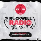 ROCKWELL VAULT - MIA RADIO (KA5+ZEA) - MANSION OPENING SETS - 2019 (ROCKWELL RADIO 042)
