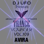 ERSEK LASZLO alias Dj UFO presents TRANCE VOYAGER EP 109 .AVIRA