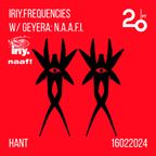 IRIY.frequencies w/ geyera: N.A.A.F.I. @ 20ft Radio - 16/02/2024