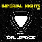Imperial Nights 017 - Guest Mix by DR. SPACE