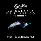 La Galaxia de Plástico #121 - Hip-Hop Soundtracks Pt.1