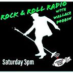 Rock & Roll Radio with Wallace Dobbin - 9 December 2023