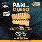 The Pan Con Queso Mixshow - Season 3 - Episode 20 feat. Dj's J.Quinn & Carolina Gasolina