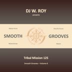 Tribal Mission 125 - Smooth Grooves (Vol. 6)