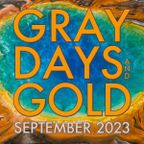 Gray Days and Gold — September 2023