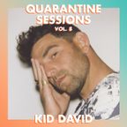 Quarantine Sessions — Volume 8: Kid David