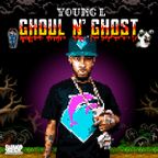 Young L - GhouL N' Ghost