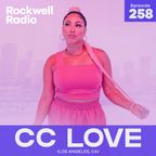 ROCKWELL RADIO - CC LOVE - NOV 2023 (EP. 258)