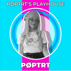 Pøptrt's Playhouse: Jan 31, 2019