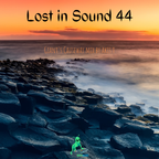 Lost in Sound 44 - Giant's Causeway mix by Akis T