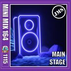 MAIN MIX 164 - Mainstage (Top Tunes Radio 25 02 2024)