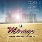 Mirage 130 - Zombie Zombie Vae Vobis