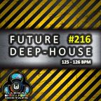 Future Deep House #216 (Avant-Garde Mini-Mix S8)