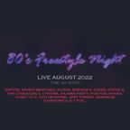 80's Freestyle Night (The 1st Hour) - August 2022
