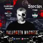 2023.10.31. - Halloween Madness - Club 1001, Bordány - Tuesday