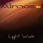 ALMASOL - " LIGHT WORK " - DANCE MIX