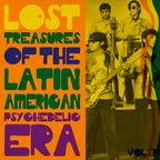 Lost treasures of the Latin American Psychedelic era. Vol.3