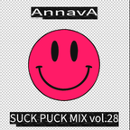 Annava - suck puck mix vol.28