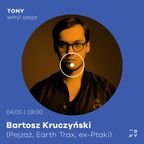 TONY winyl sesja: Bartosz Kruczyński