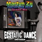 ⋆⋆ Ecstatic Dance Amsterdam Stream ⋆ Dj Martyn Zij ⋆ February 2nd 2021 ⋆⋆
