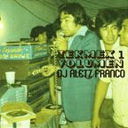 DJ ALETZ FRANCO - TEK MEX VOLUMEN 1