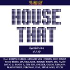 House That: Vol 5 | Commercial House | Mashups & Remixes | House Classics | EDM