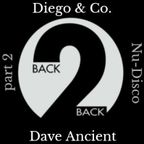 Diego & Co.: B2B Dave Ancient - part 2