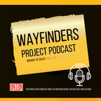 WayFinders - Project Podcast
