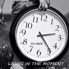 LIVING IN THE MOMENT