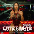 LATE NIGHTs IN 217 (12-2-23)