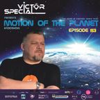 Victor Special - Motion of the Planet Episode 153