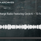 Circle K live on Depth Charge Radio/Sub FM