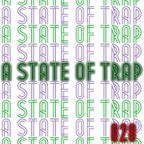 A State Of Trap: Episode 28